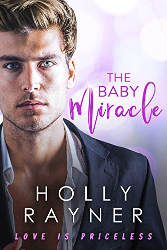 Book Cover The Baby Miracle (Love Is Priceless Book 1)