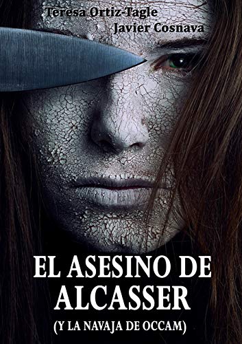 Book Cover EL ASESINO DE ALCASSER (y la navaja de Occam) (Spanish Edition)