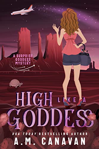 Book Cover High Like a Goddess: A Paranormal Cozy Mystery (Surprise Goddess Cozy Mystery Book 3)