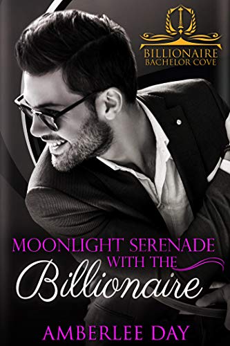Book Cover Moonlight Serenade with the Billionaire (Billionaire Bachelor Cove)