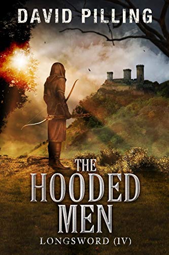 Book Cover Longsword (IV): The Hooded Men