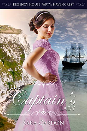 Book Cover The Captain's Lady (Regency House Party: Havencrest Book 4)