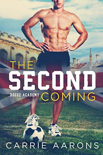 Book Cover The Second Coming (Rogue Academy Book 1)