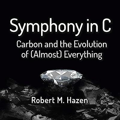 Book Cover Symphony in C: Carbon and the Evolution of (Almost) Everything