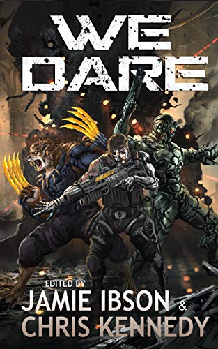 Book Cover We Dare: An Anthology of Augmented Humanity