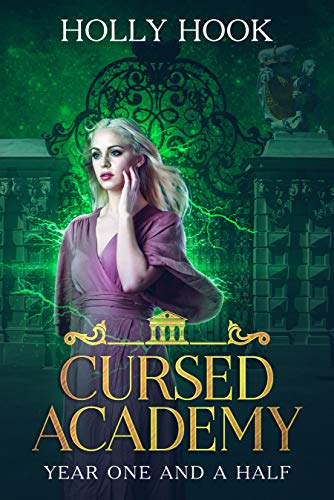 Book Cover Cursed Academy (Year One and a Half)[A Teen Academy Romance]