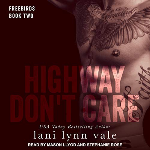 Book Cover Highway Don't Care: Freebirds Series, Book 2