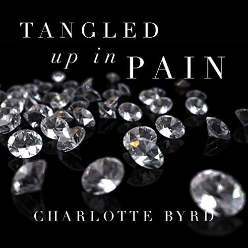 Book Cover Tangled Up in Pain: Tangled Trilogy, Book 2