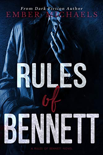 Book Cover Rules of Bennett (A Dark Prequel)