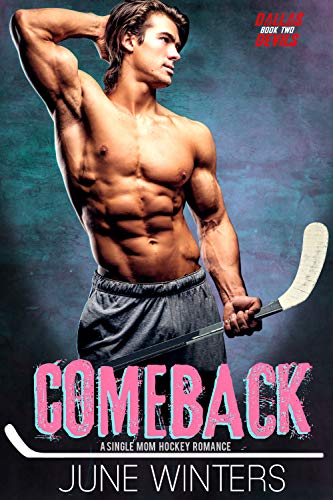 Book Cover Comeback: A Single Mom Hockey Romance (Dallas Devils Book 2)