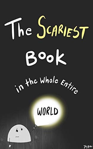 Book Cover The Scariest Book in the Whole Entire World (Entire World Books 2)