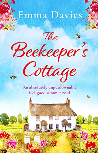 Book Cover The Beekeeper's Cottage: An absolutely unputdownable feel good summer read