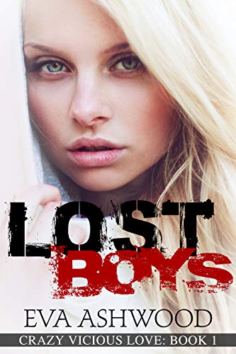 Book Cover Lost Boys: A Dark High School Bully Romance (Crazy Vicious Love Book 1)