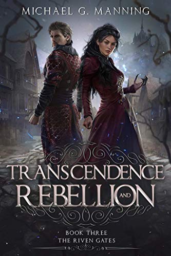 Book Cover Transcendence and Rebellion (The Riven Gates Book 3)
