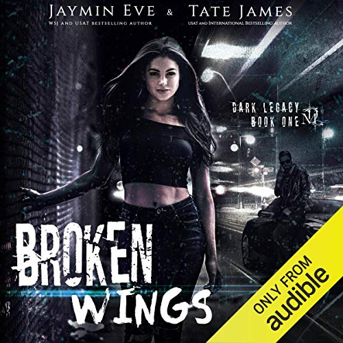 Book Cover Broken Wings: A Dark High School Romance (Dark Legacy, Book 1)