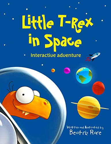 Book Cover A Little T-Rex in Space: Interactive Adventure