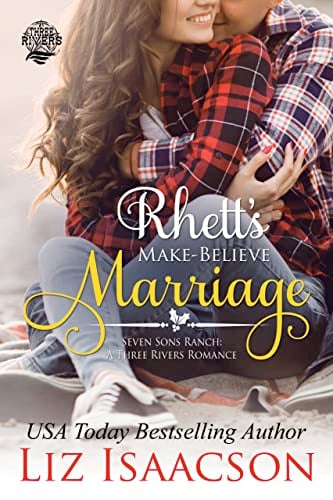 Book Cover Rhett's Make-Believe Marriage: Christmas Brides for Billionaire Brothers (Seven Sons Ranch in Three Rivers Romance Book 1)