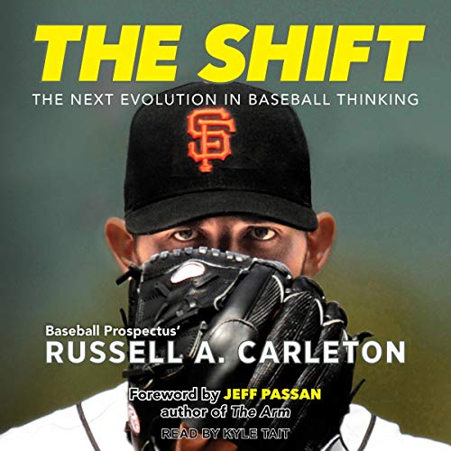 Book Cover The Shift: The Next Evolution in Baseball Thinking
