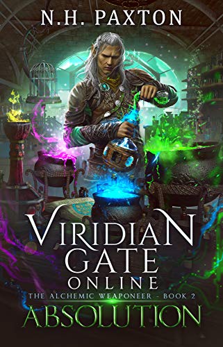 Book Cover Viridian Gate Online: Absolution (The Alchemic Weaponeer Book 2)