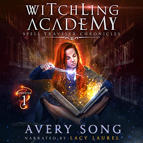Book Cover Witchling Academy: Semester One: Spell Traveler Chronicles, Book 1