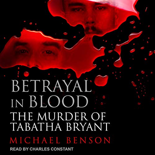 Book Cover Betrayal in Blood: The Murder of Tabatha Bryant
