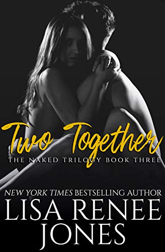 Book Cover Two Together (Naked Trilogy Book 3)