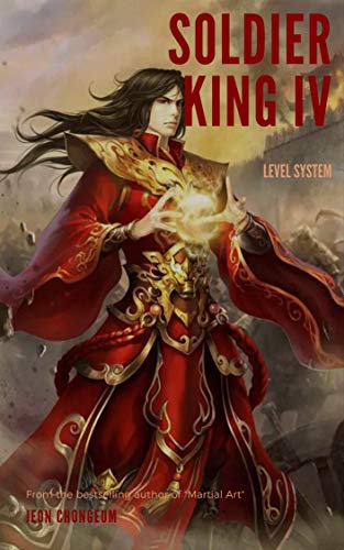 Book Cover SOLDIER KING IV: LEVEL SYSTEM