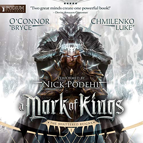 Book Cover A Mark of Kings: The Shattered Reigns, Book 1