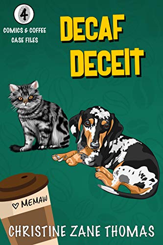 Book Cover Decaf Deceit (Comics and Coffee Case Files Book 4)