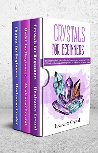 Book Cover Crystals for beginners expanded edition. 3 Books in 1: The definitive guide to alternative healing, crystals, reiki, chakra and how to heal yourself while gaining health and positive energy.