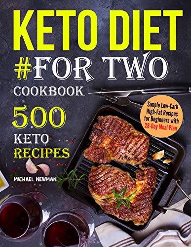 Book Cover Keto Diet #For Two Cookbook: 500 Keto Recipes (keto cookbook Book 1)