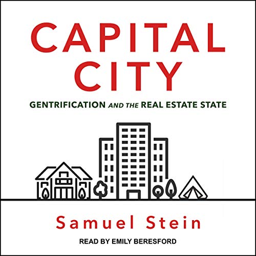 Book Cover Capital City: Gentrification and the Real Estate State