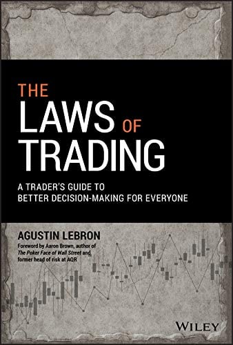 Book Cover The Laws of Trading: A Trader's Guide to Better Decision-Making for Everyone (Wiley Trading)