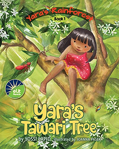 Book Cover Yara's Tawari Tree: A Save the Rainforest Rhyming Picture Book (Yara's Rainforest 1)