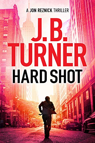 Book Cover Hard Shot (A Jon Reznick Thriller Book 7)