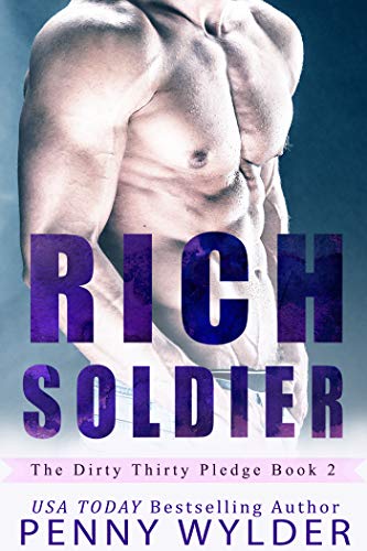 Book Cover RICH SOLDIER (The Dirty Thirty Pledge Book 2)