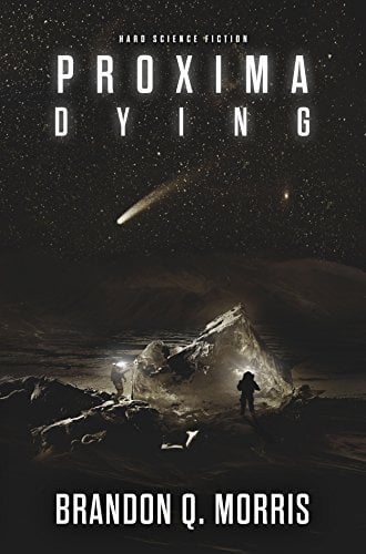Book Cover Proxima Dying: Hard Science Fiction (Proxima Trilogy Book 2)