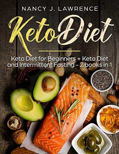 Book Cover Keto Diet: Keto Diet for Beginners + Keto Diet and Intermittent Fasting 2 books in 1