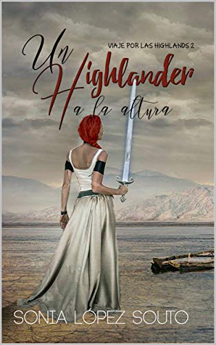 Book Cover Un highlander a la altura (Viaje por las Highlands 2) (Spanish Edition)
