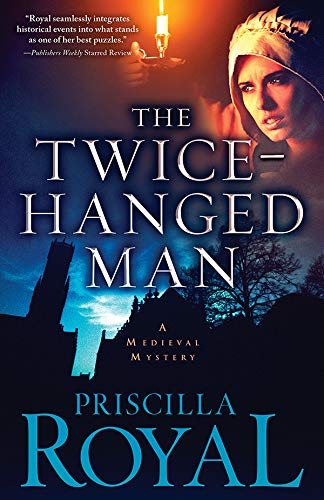 Book Cover The Twice-Hanged Man (Medieval Mysteries Book 15)