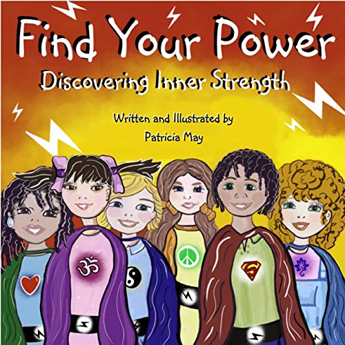 Book Cover Find Your Power: Discovering Inner Strength (Empower Kids Series Book 2)