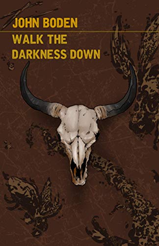 Book Cover Walk the Darkness Down