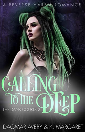 Book Cover Calling to the Deep (The Dank Courts Book 2)