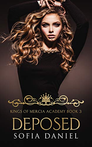 Book Cover Deposed (Kings of Mercia Academy Book 3)