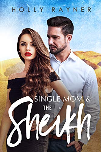 Book Cover Single Mom And The Sheikh (Princes of the Middle East Book 3)