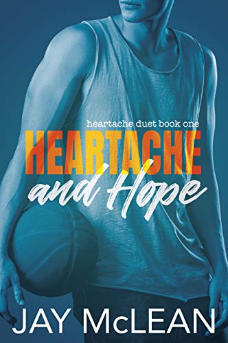 Book Cover Heartache and Hope: Heartache Duet Book One