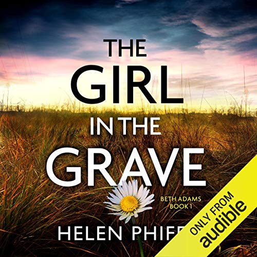 Book Cover The Girl in the Grave: Beth Adams, Book 1