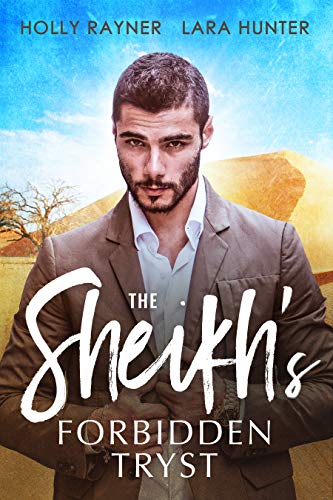 Book Cover The Sheikh's Forbidden Tryst - A Sheikh Romance (Princes of the Middle East Book 2)