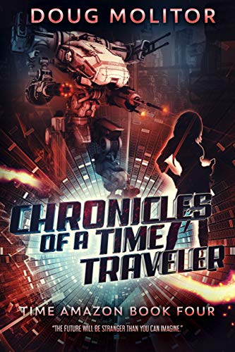 Book Cover Chronicles of a Time Traveler (Time Amazon Book 4)