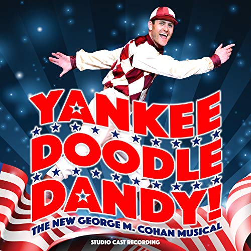 Book Cover Yankee Doodle Dandy! (studio Cast Recording)